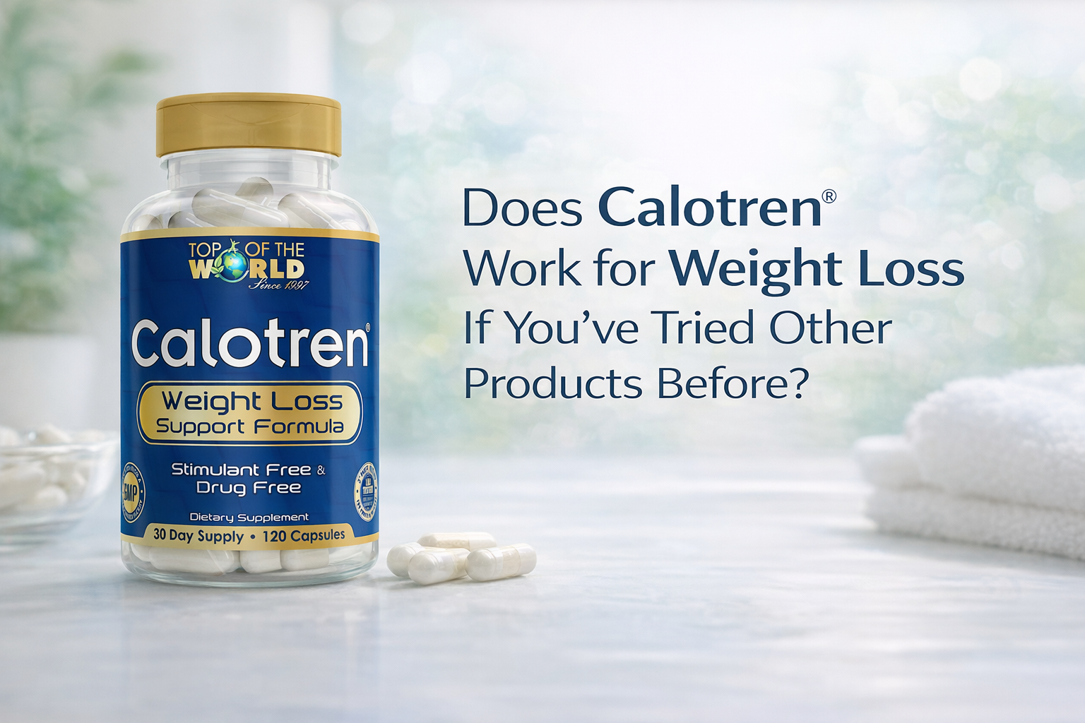 does calotren work if youve tried other products